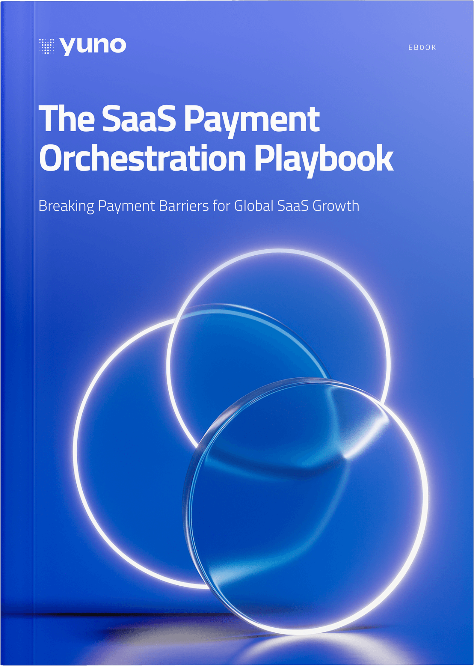 The SaaS Payment Orchestration Playbook